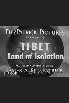 Tibet, Land of Isolation Trailer