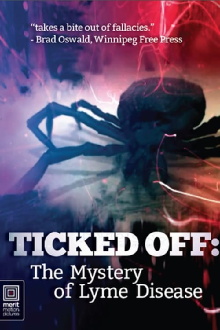 Ticked Off: The Mystery of Lyme Disease Trailer