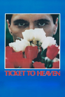 Ticket to Heaven Trailer