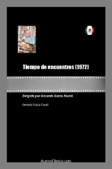 Tiempo de encuentros Trailer