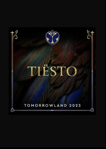 Tiësto - Live At Tomorrowland 2023 Trailer