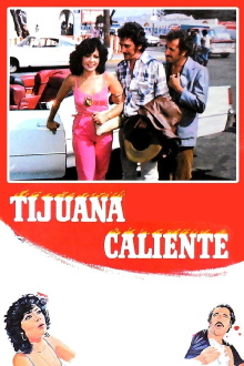 Tijuana caliente Trailer