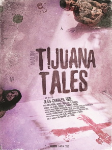 Tijuana Tales Trailer