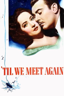 'Til We Meet Again Trailer