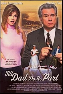 Till Dad Do Us Part Trailer