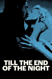Till the End of the Night Trailer
