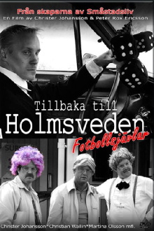 Tillbaka till Holmsveden - Fotbollsjävlar Trailer
