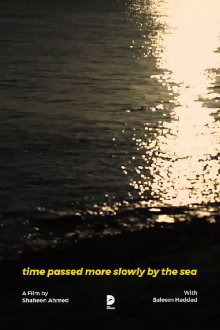 Time Passed More Slowly By The Sea Trailer