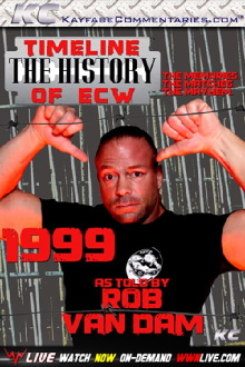 Timeline: The History of ECW - 1999 - As Told by Rob Van Dam Trailer