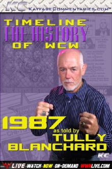 Timeline: The History of WCW – 1987 – As Told By Tully Blanchard Trailer