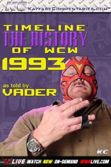 Timeline: The History of WCW – 1993 – As Told By Vader Trailer