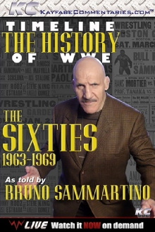 Timeline The History of WWE – 1963-1969 – As Told By Bruno Sammartino Trailer