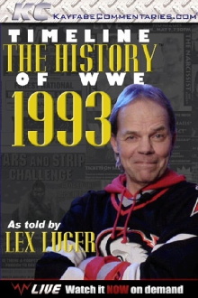 Timeline: The History of WWE – 1993 – As Told By Lex Luger Trailer