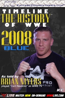 Timeline: The History of WWE – 2008 Blue – As Told By Brian Myers Trailer