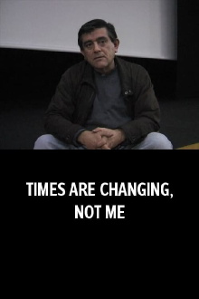 Times Are Changing, Not Me Trailer