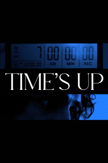 Time's Up Trailer