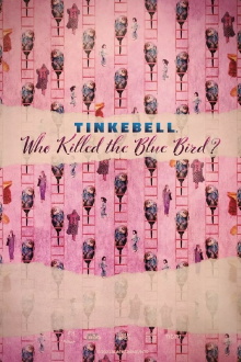Tinkebell - Who Killed the Blue Bird? Trailer