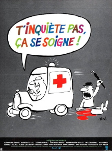 T'inquiète pas, ça se soigne Trailer