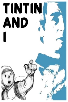 Tintin and I Trailer