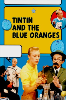 Tintin and the Blue Oranges Trailer