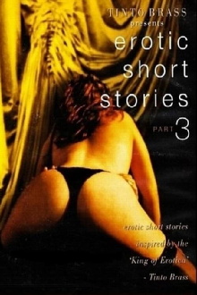 Tinto Brass Presents Erotic Short Stories: Part 3 - Hold My Wrists Tight Trailer