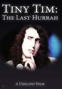 Tiny Tim: The Last Hurrah Trailer