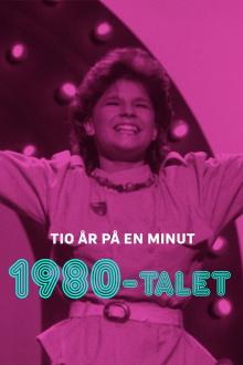 Tio år på en minut - 1980-talet Trailer