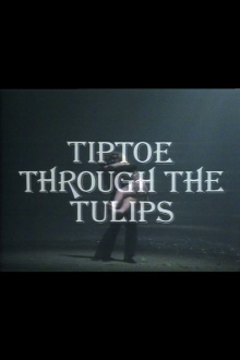 Tiptoe Through the Tulips Trailer