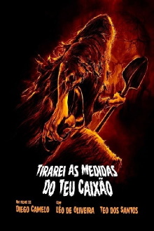 Tirarei as Medidas do Seu Caixão Trailer