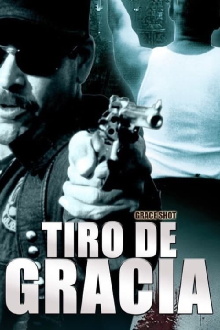 Tiro de gracia Trailer