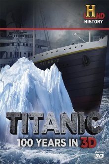 Titanic: 100 Years in 3D Trailer