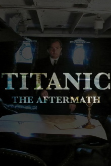 Titanic: The Aftermath Trailer