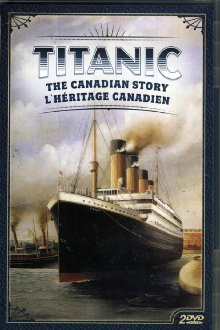 Titanic: The Canadian Story Trailer
