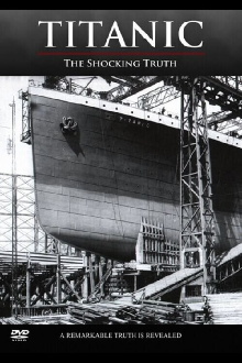 Titanic: The Shocking Truth Trailer