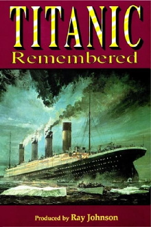 Titanic: Titanic Remembered Trailer