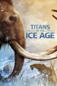 Titans of the Ice Age Trailer