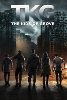 TKG: The Kids of Grove Trailer