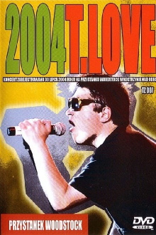 T.Love: Przystanek Woodstock 2004 Trailer