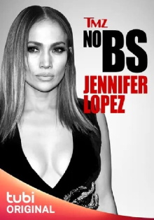 TMZ No BS: Jennifer Lopez Trailer