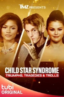 TMZ Presents: Child Star Syndrome - Triumphs, Tragedies & Trolls Trailer