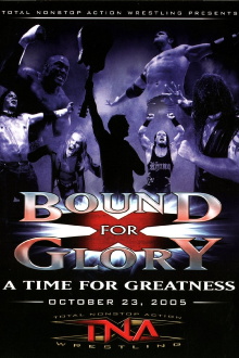 TNA Bound for Glory 2005 Trailer