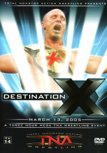 TNA Destination X 2005 Trailer