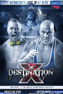 TNA Destination X 2015 Trailer