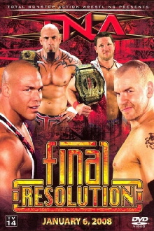 TNA Final Resolution January 2008 Trailer