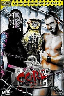 TNA Hardcore Justice 2012 Trailer