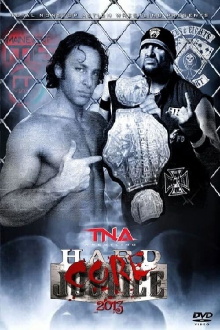 TNA Hardcore Justice 2013 Trailer