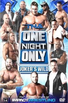 TNA One Night Only: Joker's Wild 2013 Trailer
