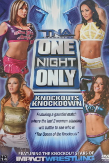 TNA One Night Only: Knockouts Knockdown 2013 Trailer