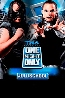 TNA One Night Only: #OldSchool 2014 Trailer