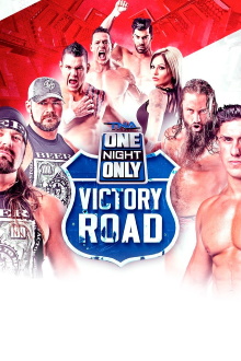 TNA One Night Only: Victory Road 2 Trailer